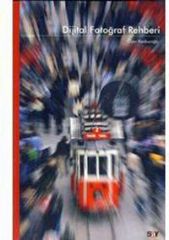 Dijital Fotoraf Rehberi
