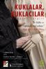 Haluk YCE - Semih YOLAAN ”Kuklalar, Kuklaclar” Fotoraf Sergisi